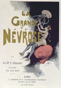 由Joseph Gerard博士撰写的“La Grande Nevrose”封面，于1899年在巴黎出版 作者 何塞·罗伊
